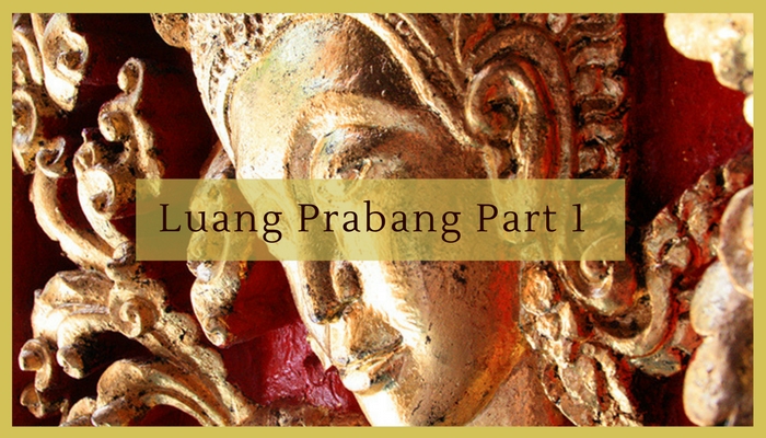 Luang Prabang Part 1 Title