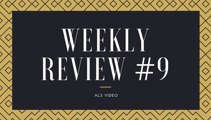 Weekly Review #9